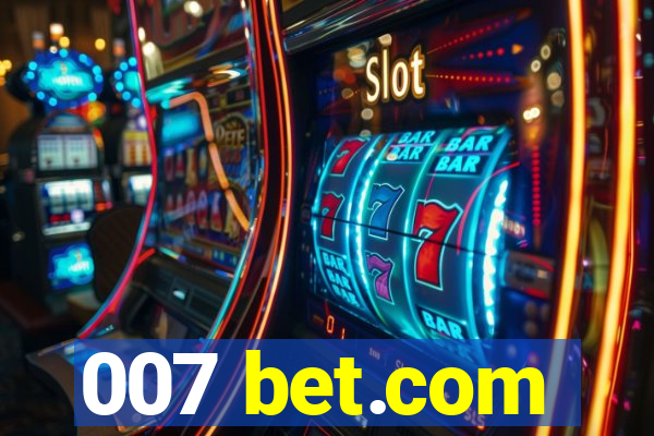 007 bet.com